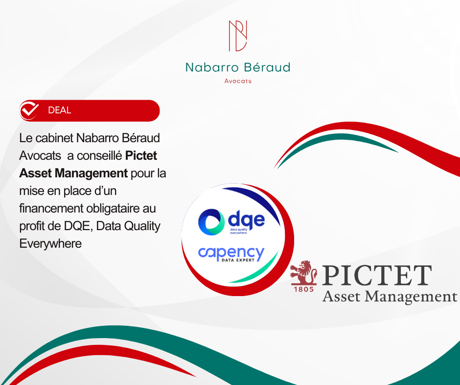 Cabinet d'avocats Paris, conseil juridique financement obligataire, avocats financement acquisition, DQE Data Quality Everywhere, financement structuré entreprises, acquisition Capency, gestion qualité des données DQM, Pictet Asset Management conseil juridique, Verto actionnaire stratégique, cabinet Nabarro Béraud Avocats expertise, avocats financement entreprises France, leader marché qualité des données, fusions et acquisitions France, conseils juridiques entreprises technologiques, avocats financement structuré Paris, transaction DQE Capency, stratégie financement obligataire, cabinet avocat corporate finance, mise en place financement entreprises, experts financement obligataire France.